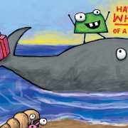 Have a Whale of a Time!